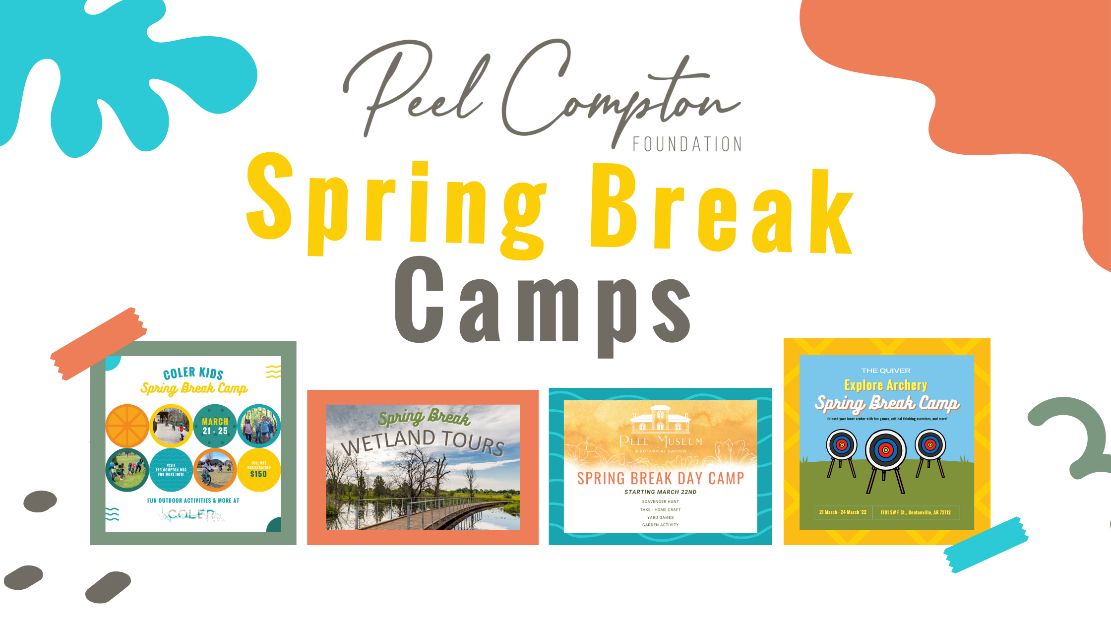 4 Spring Break Camp graphics on a white background under the heading "Peel Compton Foundation Spring Break Camps" in yellow.