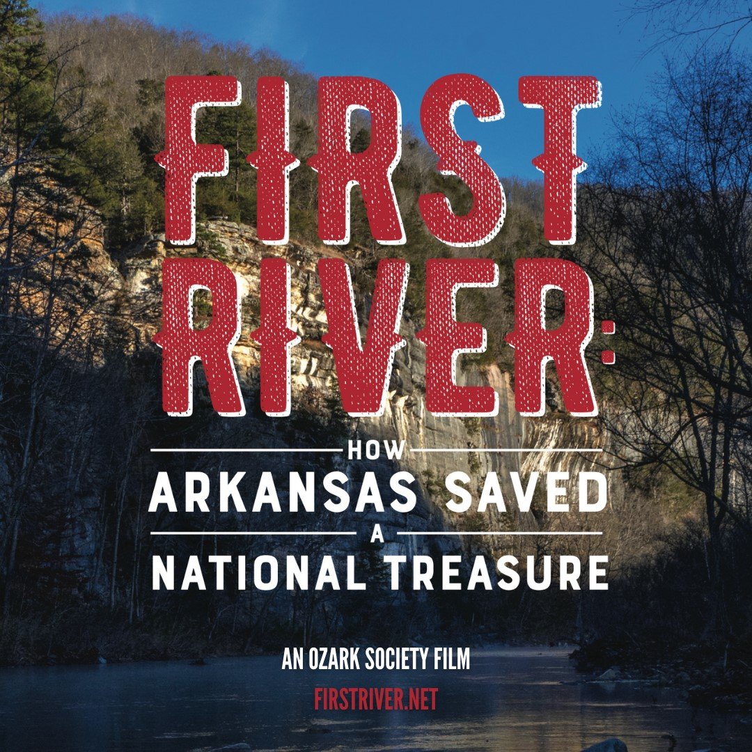 Movie poster for "First River: How Arkansas Saved a National Treasure"